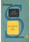 Dr. Igali Sándor - Sugárzás és élet