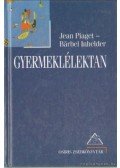 Piaget, Jean,Inhelder, Bärbel - Gyermeklélektan