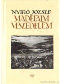 Nyirő József - Madéfalvi veszedelem