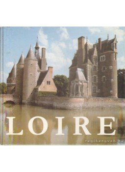Fábián László, Szerencsés János - Loire Fábián László, Szerencsés János - Loire, Budapest 1985 antikvár könyv