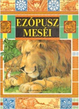 Kent, Graeme - Ezópusz meséi Kent, Graeme - Ezópusz meséi, Budapest 2000 antikvár könyv