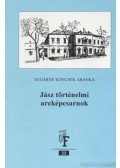 Sugárné Koncsek Aranka - Jász történelmi arcképcsarnok