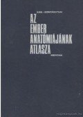 Szentágothai János,Kiss Ferenc - Az ember anatómiájának atlasza II.
