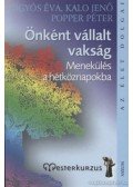 Popper Péter,Kígyós Éva,Kalo Jenő - Önként vállalt vakság