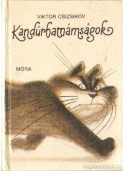 Rigó Béla - Kandúrhatnámságok Rigó Béla - Kandúrhatnámságok, Budapest 1988 antikvár könyv
