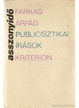 Farkas Árpád - Asszonyidő Farkas Árpád - Asszonyidő, Bukarest 1983 antikvár könyv