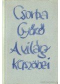 Csorba Győző - A világ küszöbei (dedikált)