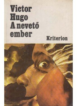 Victor Hugo - A nevető ember Victor Hugo - A nevető ember, Bukarest 1986 antikvár könyv