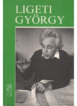 Várnai Péter - Beszélgetések Ligeti Györggyel Várnai Péter - Beszélgetések Ligeti Györggyel, Budapest 1979 antikvár könyv