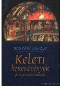 Sasvári László - Keleti keresztények Magyarországon