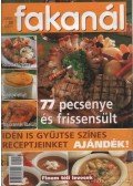 Ördög Virág (szerk.),Rohrmann Katalin - Fakanál 88. 2000/1. - 7 pecsenye és frissensült