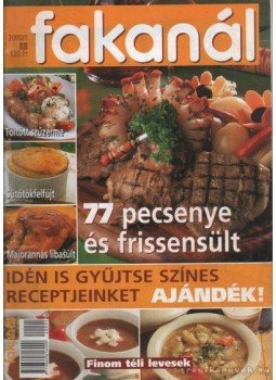 Ördög Virág (szerk.), Rohrmann Katalin - Fakanál 88. 2000/1. - 7 pecsenye és frissensült Ördög Virág (szerk.), Rohrmann Katalin - Fakanál 88. 2000/1. - 7 pecsenye és frissensült, Budapest 2000 antikvár könyv