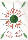 Kiss Irén,Tábori László - Krisztus és a Nap