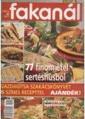 Ördög Virág (szerk.),Rohrmann Katalin - Fakanál 1999/10. - 77 finom étel sertéshúsból