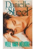 Danielle Steel - Vele vagy nélküle
