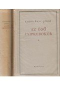 Kodolányi János - Az égő csipkebokor I-II.
