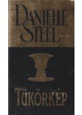 Danielle Steel - Tükörkép