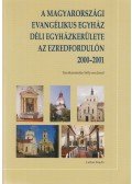 Sólyom Jenő - A Magyarországi Evangélikus Egyház Déli Egyházkerülete az ezredfordulón 2000-2001