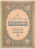 Görög Sándor,Lugosi Döme - A Szegedi Városi Szinház zsebkönyve 1930. évre