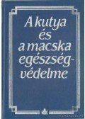 Dr. Horváth Zoltán - A kutya és a macska egészségvédelme