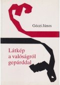 Géczi János - Látkép a valóságról gepárddal