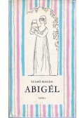 Szabó Magda - Abigél