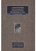Lenhossék Mihaly dr. - Utmutatás az anatomiai gyakorlatokhoz