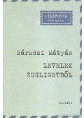 Sárközi Mátyás - Levelek Zugligetből