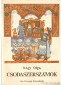 Nagy Olga - Csodaszerszámok