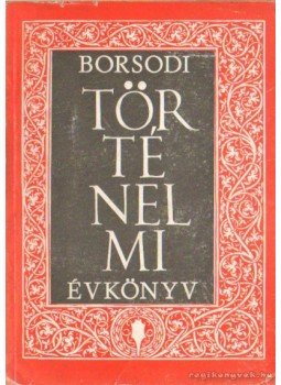 Deák Gábor, Román János - Borsodi Történelmi évkönyv III. Deák Gábor, Román János - Borsodi Történelmi évkönyv III., Miskolc 1971 antikvár könyv