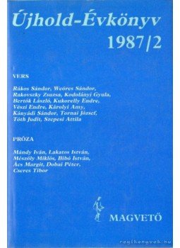 Lengyel Balázs - Újhold-Évkönyv 1987/2 Lengyel Balázs - Újhold-Évkönyv 1987/2, Budapest 1987 antikvár könyv