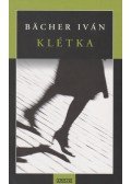 Bacher Iván - Klétka