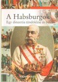 Marinell, Elvira - A Habsburgok  - Egy dinasztia tündöklése és bukása