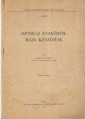 Dr. Kulin György - Optikai eszközök házi készítése