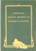 Dupka György - Kárpátalja magyar személyi és intézmény-adattára
