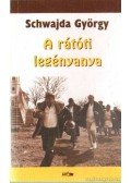 Schwajda György - A rátóti legényanya