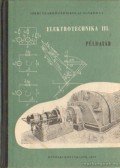 Deák Molnár Imre - Elektrotechnika III. Pédatár