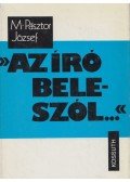 M. Pásztor József - Az író beleszól...