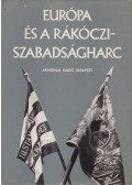 Benda Kálmán - Európa és a Rákóczi-szabadságharc