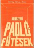 Simon István,Dr. Hamvay Kálmán,Dr. Bánhidy László - Korszerű padlófűtések