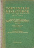 Legény Elemér,Pagani Frigyes - Történelmi miniatűrök
