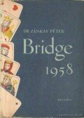 Dr. Zánkay Péter - Bridge 1958