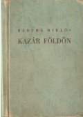 Bartha Miklós - Kazár földön