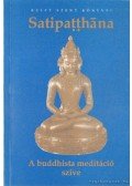 Thera, Nyanaponika - Satipatthána - A buddhista meditáció szíve