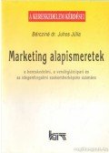 Bércziné dr. Juhos Júlia - Marketing alapismeretek