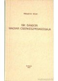 Mészáros István - Sík Sándor magyar cserkészpedagógiája