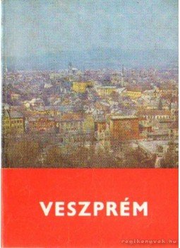 Huba László - Veszprém, Budapest 1980 antikvár könyv