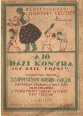 Bánffyhunyady Hunyady Erzsébet - A jó házi konyha VI. füzet