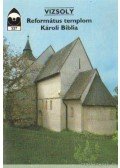 Dercsényi Balázs - Vizsoly - Református templom, Károli Biblia