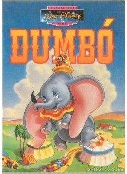 Walt Disney - Dumbó Walt Disney - Dumbó, Budapest 1992 antikvár könyv